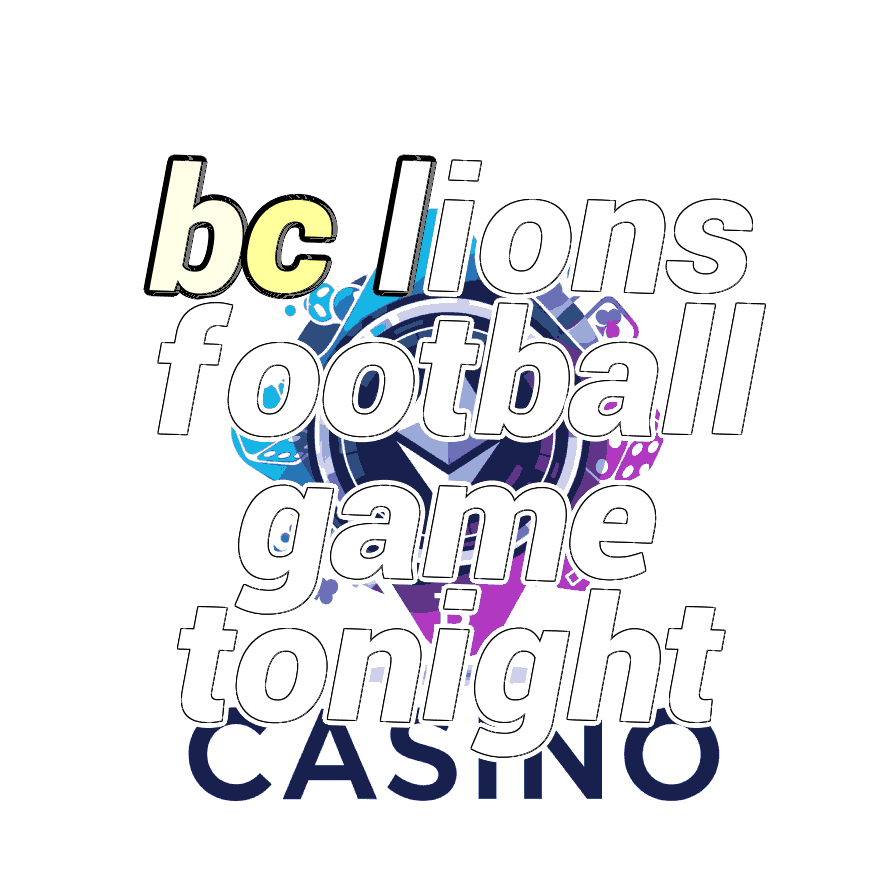 BC Lions Football Game Tonight - Match Preview